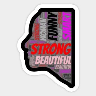 Strong funny smart beautiful woman Sticker